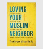 Book: Loving Your Muslim Neighbor 