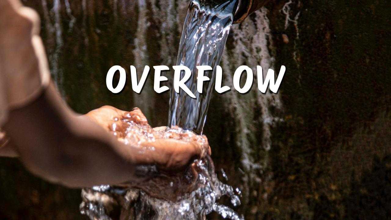 Overflow