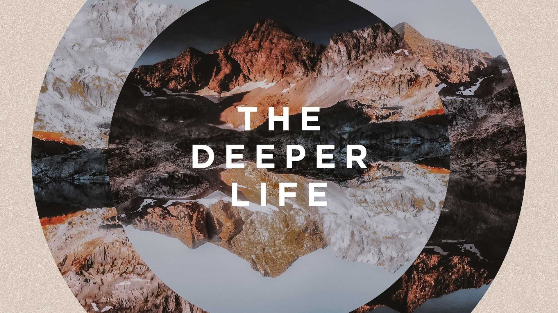 Refresh Weekend: The Deeper Life