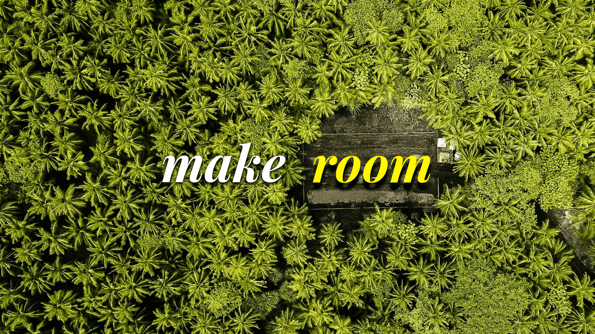 Make Room